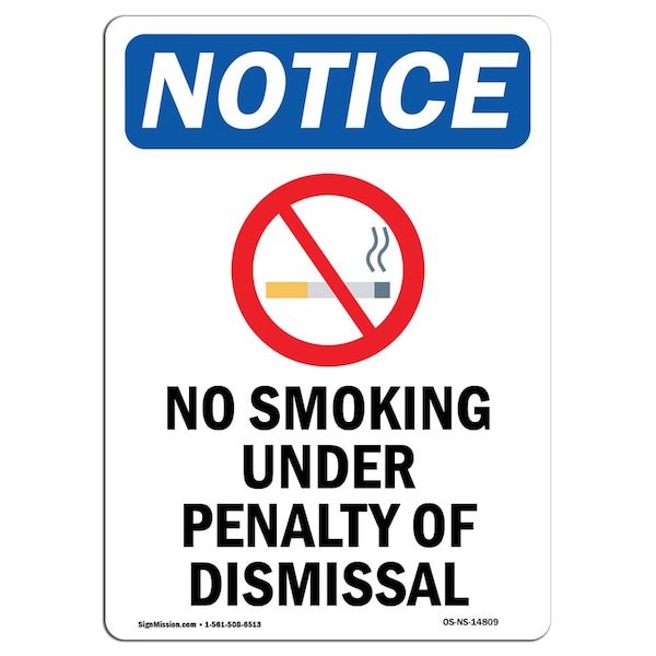 OSHA Sign, No Smoking Under Penalty With Symbol, 18in X 12in Rigid Plastic, 12" W, 18" L, Portrait